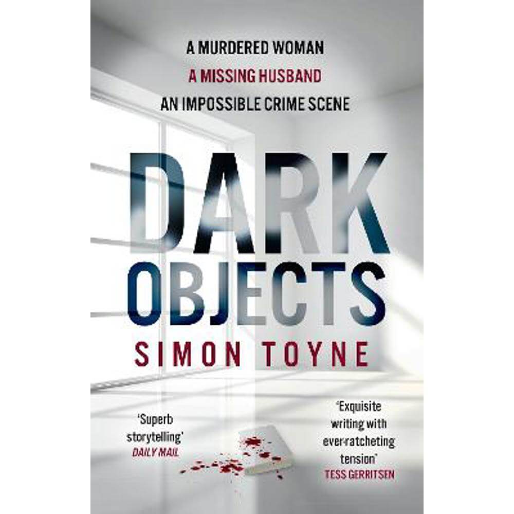 Dark Objects (Rees and Tannahill thriller, Book 1) (Paperback) - Simon Toyne